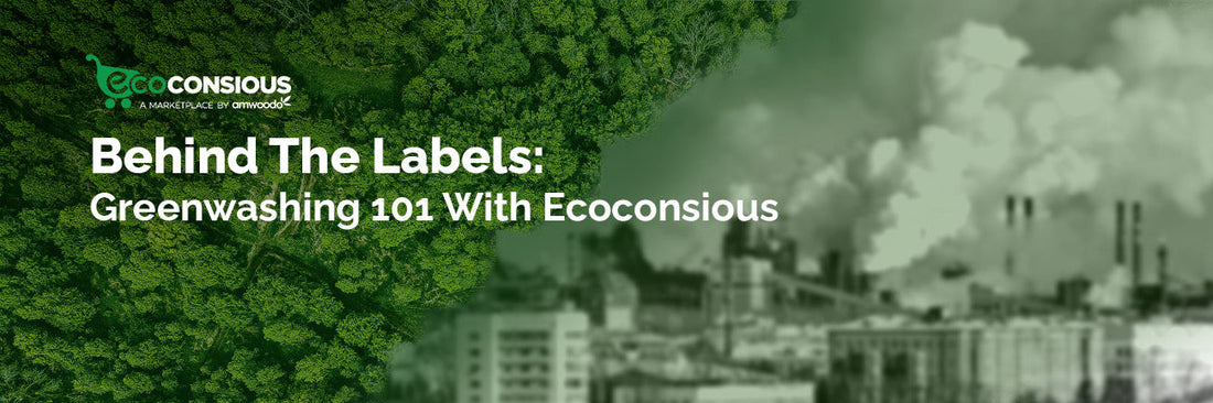 The Truth Behind Green Labels: Is It Sustainability or Greenwashing?